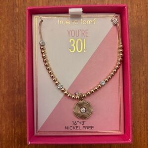 True To Form “You’re 30” Necklace